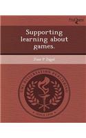 Supporting Learning about Games