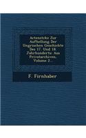 Actenst Cke Zur Aufhellung Der Ungrischen Geschichte Des 17. Und 18. Jahrhunderts: Aus Privatarchiven, Volume 2...