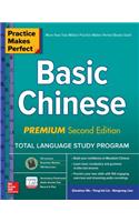 Practice Makes Perfect: Basic Chinese, Premium Second Edition