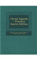 Christ Legends - Primary Source Edition: (English)