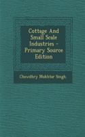 Cottage and Small Scale Industries