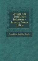 Cottage and Small Scale Industries