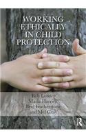 Working Ethically in Child Protection