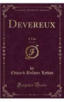 Devereux, Vol. 1 of 3: A Tale (Classic Reprint)