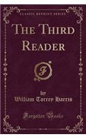 The Third Reader (Classic Reprint)