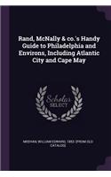 Rand, McNally & co.'s Handy Guide to Philadelphia and Environs, Including Atlantic City and Cape May