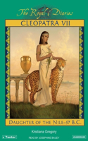 The Royal Diaries: Cleopatra VII: Daughter of the Nile-57 B.C.: Daughter of the Nile-57 B.C.