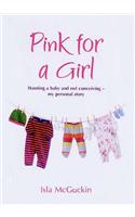 Pink For A Girl