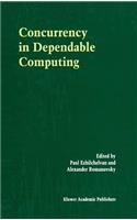 Concurrency in Dependable Computing