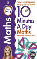 10 Minutes A Day Maths, Ages 9-11 (Key Stage 2): Supports the National Curriculum, Helps Develop Strong Maths Skills(DK 10 Minutes a Day)
