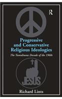 Progressive and Conservative Religious Ideologies