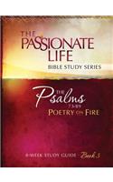 Psalms: Poetry on Fire Book Three 8-Week Study Guide