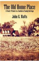 Old Home Place