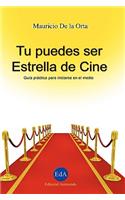Tu Puedes Ser Estrella De Cine