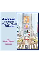 Jackson, The Pigeon Who Was Afraid Of Heights