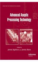 Advanced Aseptic Processing Technology