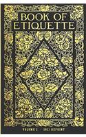 Book Of Etiquette - 1921 Reprint
