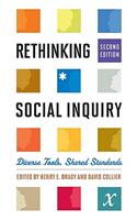 Rethinking Social Inquiry: Diverse Tools, Shared Standards