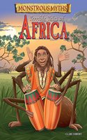 Monstrous Myths: Terrible Tales of Africa: (Monstrous Myths)