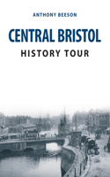 Central Bristol History Tour: (History Tour)