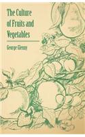 The Culture of Fruits and Vegetables