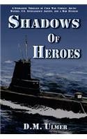 Shadows of Heroes