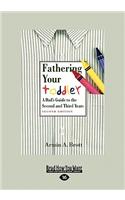 Fathering Your Toddler