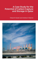 Case Study for the Potential of Carbon Capture and Storage in Qatar