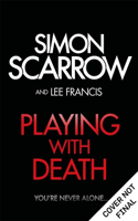 Playing With Death: A gripping serial killer thriller you won't be able to put down…