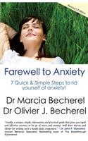 Farewell to Anxiety