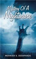 Mystery Of A Nightmare: (English)