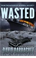 Wasted