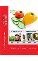 Ingesting for Health