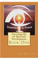 Encyclopedia of Spiritual Development: Book One