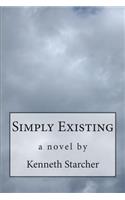 Simply Existing: (English)