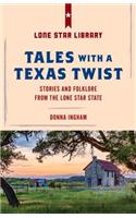 Tales with a Texas Twist