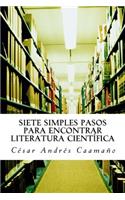 Siete Simples Pasos para Encontrar Literatura Científica