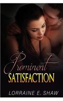 Prominent Satisfaction