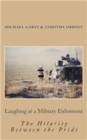 Laughing at a Military Enlistment