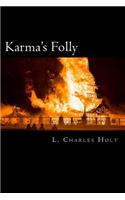 Karma's Folly