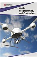 Math, Programming, and Controllers