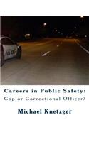 Careers in Public Safety