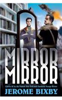 Mirror, Mirror