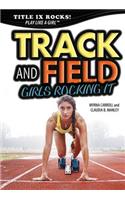 Track and Field: Girls Rocking It