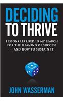 Deciding to Thrive