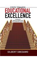 Steps Towards Educational Excellence