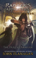 The Royal Ranger: Duel at Araluen: Duel at Araluen(3 Ranger's Apprentice: The Royal Ranger)