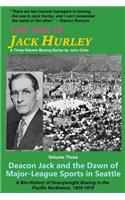 One Is Jack Hurley, Volume Three