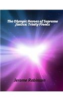The Olympic Heroes of Supreme Justice