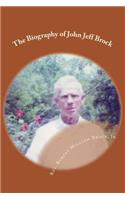 Biography of John Jeff Brock